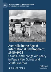 Australia In The Age Of International Development