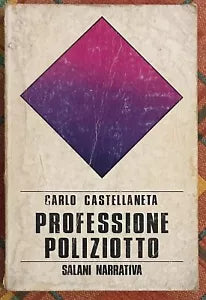 Professione poliziotto di Carlo Castellaneta