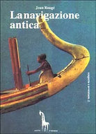 La navigazione antica di Jean Rouge, 1996, Massari Editore