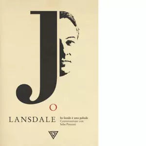 Joe Lansdale In fondo una palude di Seba Pezzani