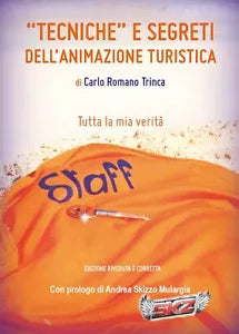 Tecniche e segreti dell’animazione turistica - Trinca, 2014, Youcanprint