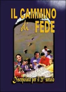 Il cammino di fede - Edizioni Gesu Vive, 2014, Youcanprint