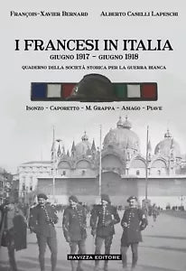 I FRANCESI IN ITALIA Giugno 1917