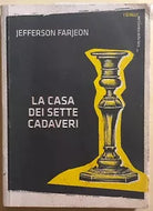 La casa dei sette cadaveri di Jefferson Farjeon, 2013, Corriere Della Sera