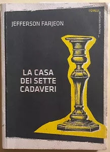 La casa dei sette cadaveri di Jefferson Farjeon, 2013, Corriere Della Sera