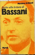 Invito alla lettura di Bassani di Massimo Grillandi