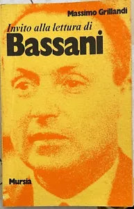 Invito alla lettura di Bassani di Massimo Grillandi