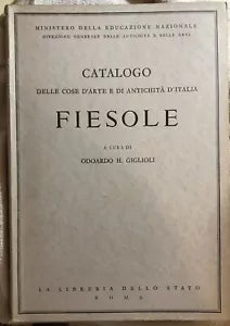 Catalogo delle cose d’arte e di antichita d’Italia - Fiesole di Ministero Della