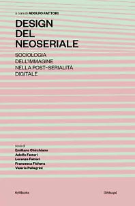 Design del neoseriale - Adolfo Fattori, 2019, Youcanprint