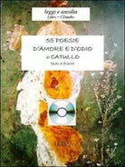 Cinquantacinque poesie d’amore e d’odio di Catullo G. Valerio, Todarello, 2008