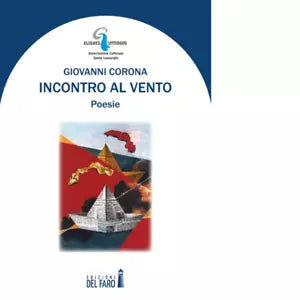 Incontro al vento di Corona Giovanni