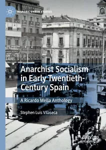 Anarchist Socialism in Early Twentieth