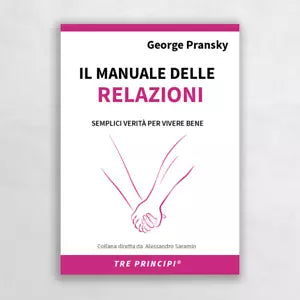 Il manuale delle relazioni Una guida semplice per relazioni appaganti di Georg