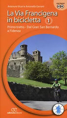 La via Francigena in bicicletta 1