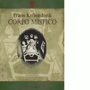 Corpo mistico Libro di Frans Kellendonk