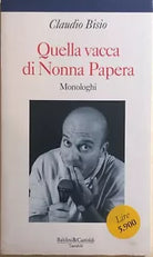 Quella vacca di Nonna Papera di Claudio Bisio, 1993, Baldini E Castoldi