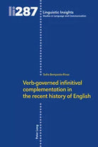 Verb governed infinitival complementation in the recent history of English