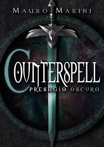 Counterspell - Presagio Oscuro di Mauro Marini, 2019, Youcanprint