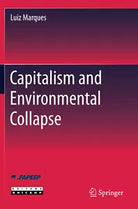 Capitalism and Environmental Collapse