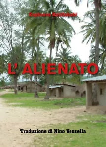 L’alienato di Euphrase Kezilahabi, Nino Vessella, 2020, Youcanprint