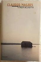 Microcosmi di Claudio Magris, 1997, Garzanti
