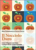 Il nocciolo duro - Formisano, Fetto, 2014, Youcanprint