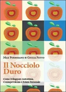 Il nocciolo duro - Formisano, Fetto, 2014, Youcanprint