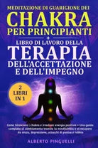 Meditazione di guarigione dei chakra per principianti LIBRO DI LAVORO DELLA TE