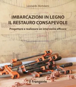 Imbarcazioni in legno Il restauro consapevole