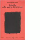 Omicidio nella quarta dimensione di Harry S Keeler