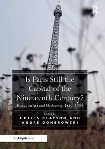 Is Paris Still the Capital of the Nineteenth Century