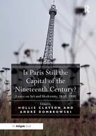 Is Paris Still the Capital of the Nineteenth Century