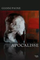 Apocalisse di Gianni Paone, 2017, S’Istria