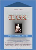 CIL X, 5182. Scritto nella pietra di Silvana Errico, 2012, Youcanprint