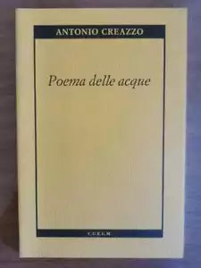 Poema delle acque - A. Creazzo - C.U.E.C.M. - 1990 - AR