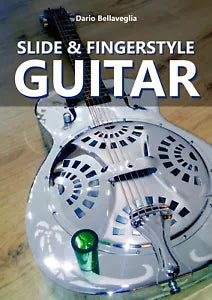 Slide & fingerstyle guitar di Dario Bellaveglia, 2020, Youcanprint