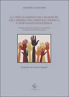 Il coinvolgimento dei lavoratori nell’impresa tra liberta economica e democrazia