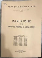 Istruzione per il servizio del personale di scorta ai treni di Ferrovie Dello St