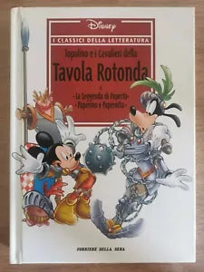 Topolino e i cavalieri della Tavola Rotonda - Disney-Corriere della Sera-2006-AR