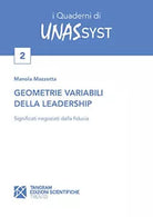 Geometrie variabili della leadership Significati negoziati dalla fiducia