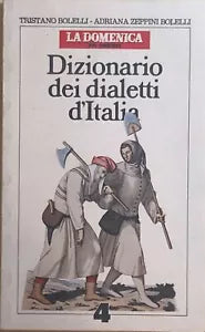 Dizionario dei dialetti d’Italia R-Z di Aa.vv., 1983, Corriere Della Sera