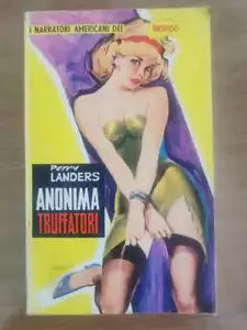 Anonima truffatori - P. Landers - ERP - 1965 - AR