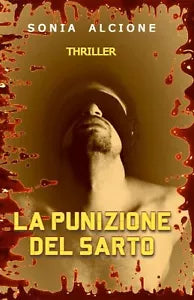 La Punizione del Sarto Thriller di Sonia Alcione