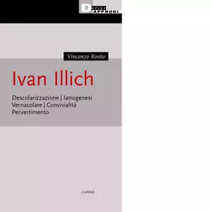 Ivan Illich Descolarizzazione