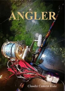 Angler di Claudio Camera Roda Youcanprint 2018
