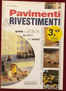 Pavimenti rivestimenti Guida alla scelta per interni ed esterni di Giancarlo