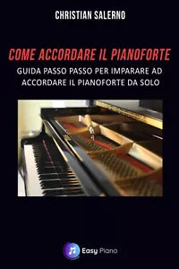 Come accordare il Pianoforte