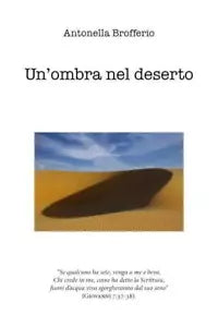 Un ombra nel deserto di Antonella Brofferio
