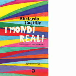 I mondi reali di Abelardo Castillo