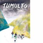 Tumulto di Milani Alice Rocchi Silvia